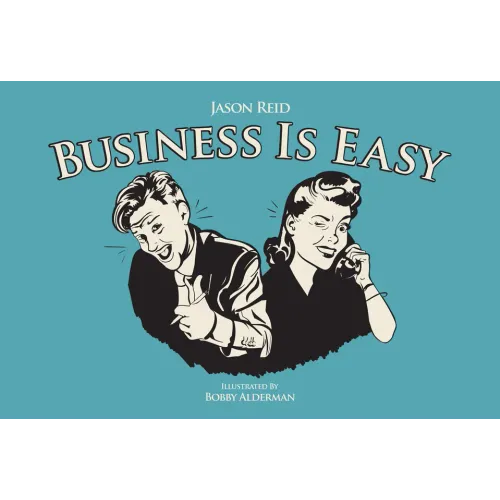 Business Is Easy