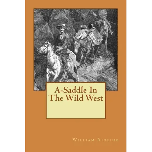 A-Saddle In The Wild West