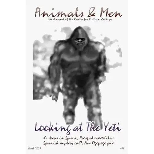 Animals & Men #71: The Journal of the CFZ