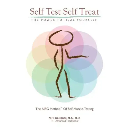 Self Test Self Treat: The Power to Heal Yourself