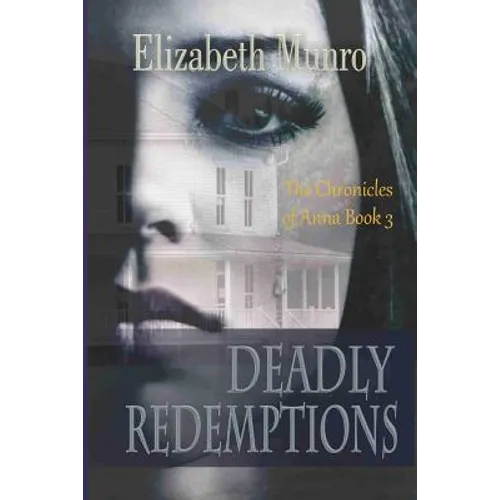 Deadly Redemptions