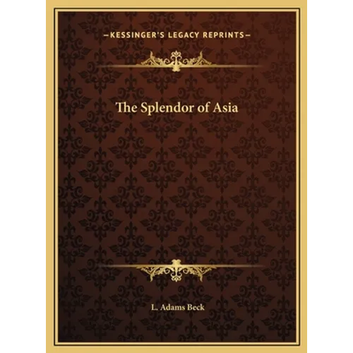 The Splendor of Asia