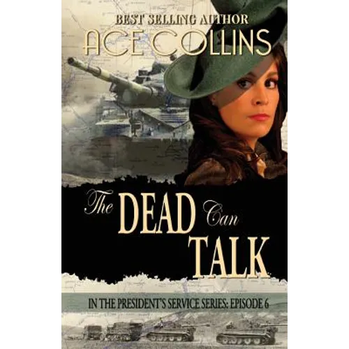 The Dead Can Talk: In The President's Service: Episode 6