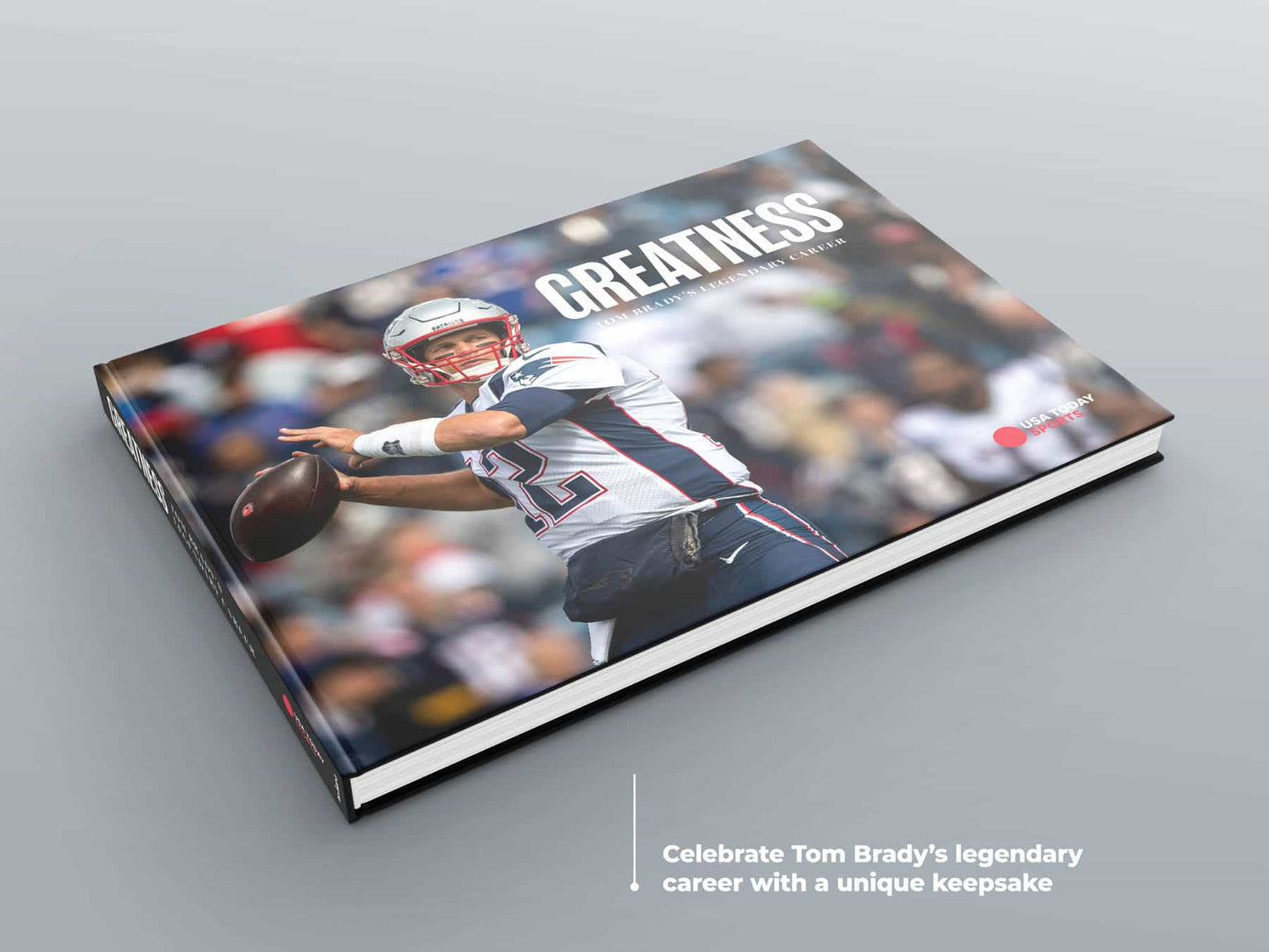 Greatness: Tom Brady's Legendary Career Book