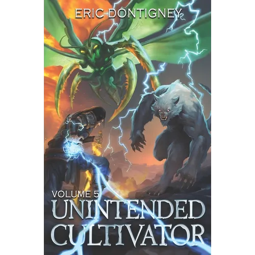Unintended Cultivator: Volume Five