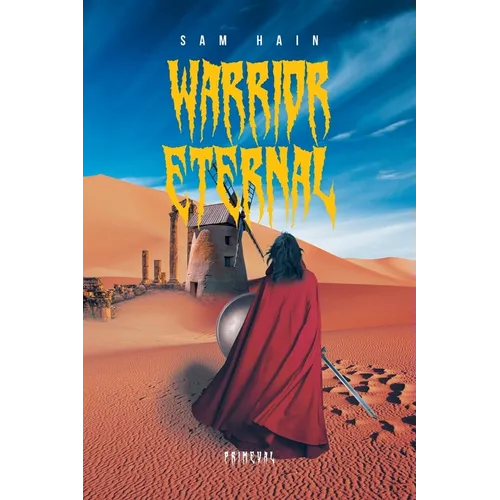 Warrior Eternal: Primeval