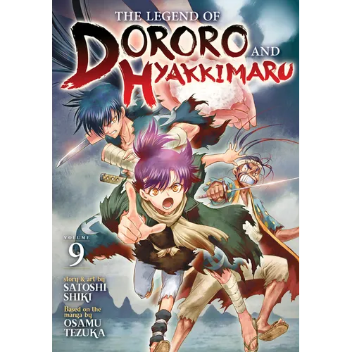 The Legend of Dororo and Hyakkimaru Vol. 9