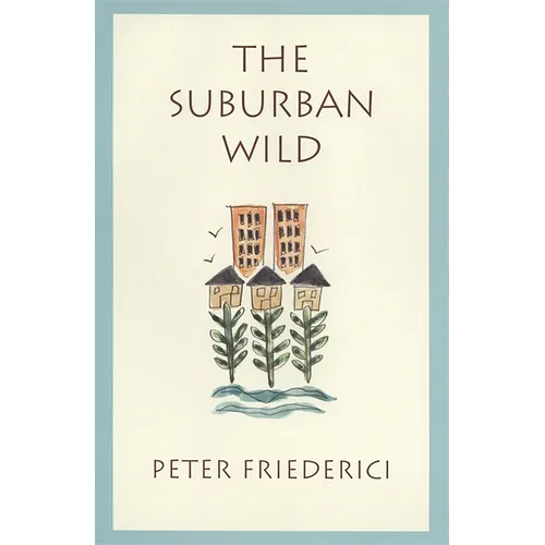 The Suburban Wild
