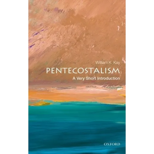 Pentecostalism: A Very Short Introduction