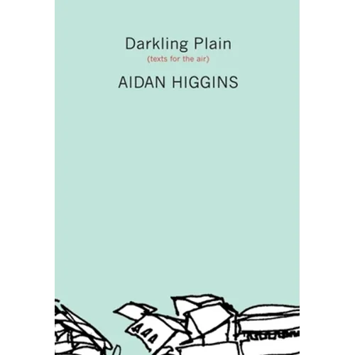 Darkling Plain: Texts for the Air
