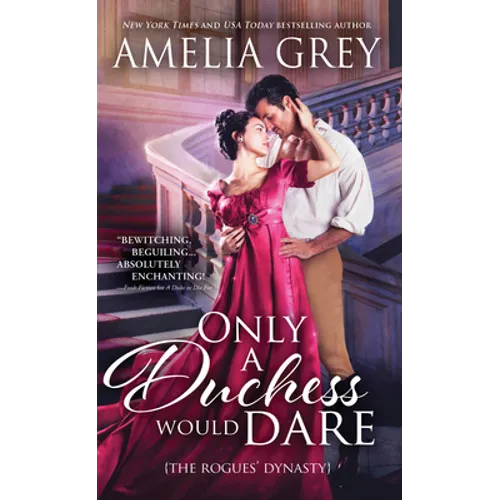 Only a Duchess Would Dare