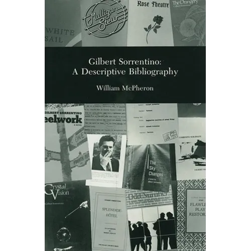 Gilbert Sortentino: A Descriptive Bibliography