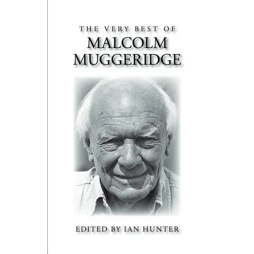 The Very Best of Malcolm Muggeridge