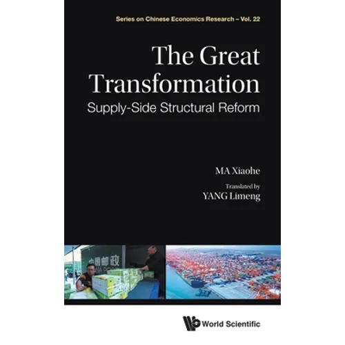 Great Transformation, The: Supply-Side Structural Reform