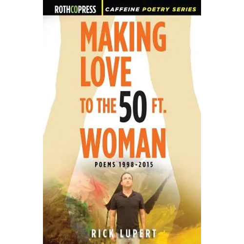 Making Love to the 50 Ft. Woman