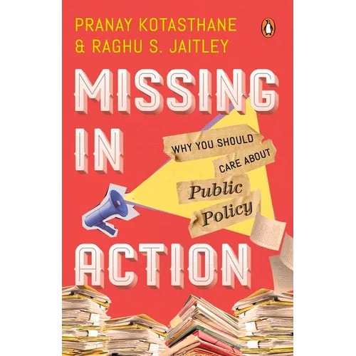 Missing in Action: Why You Should Care about Public Policy