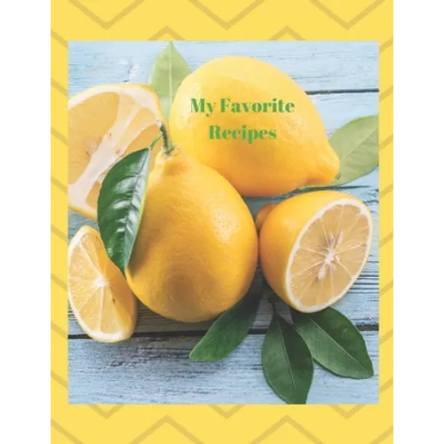 My Favorite Recipes: Let's Get to Cooking