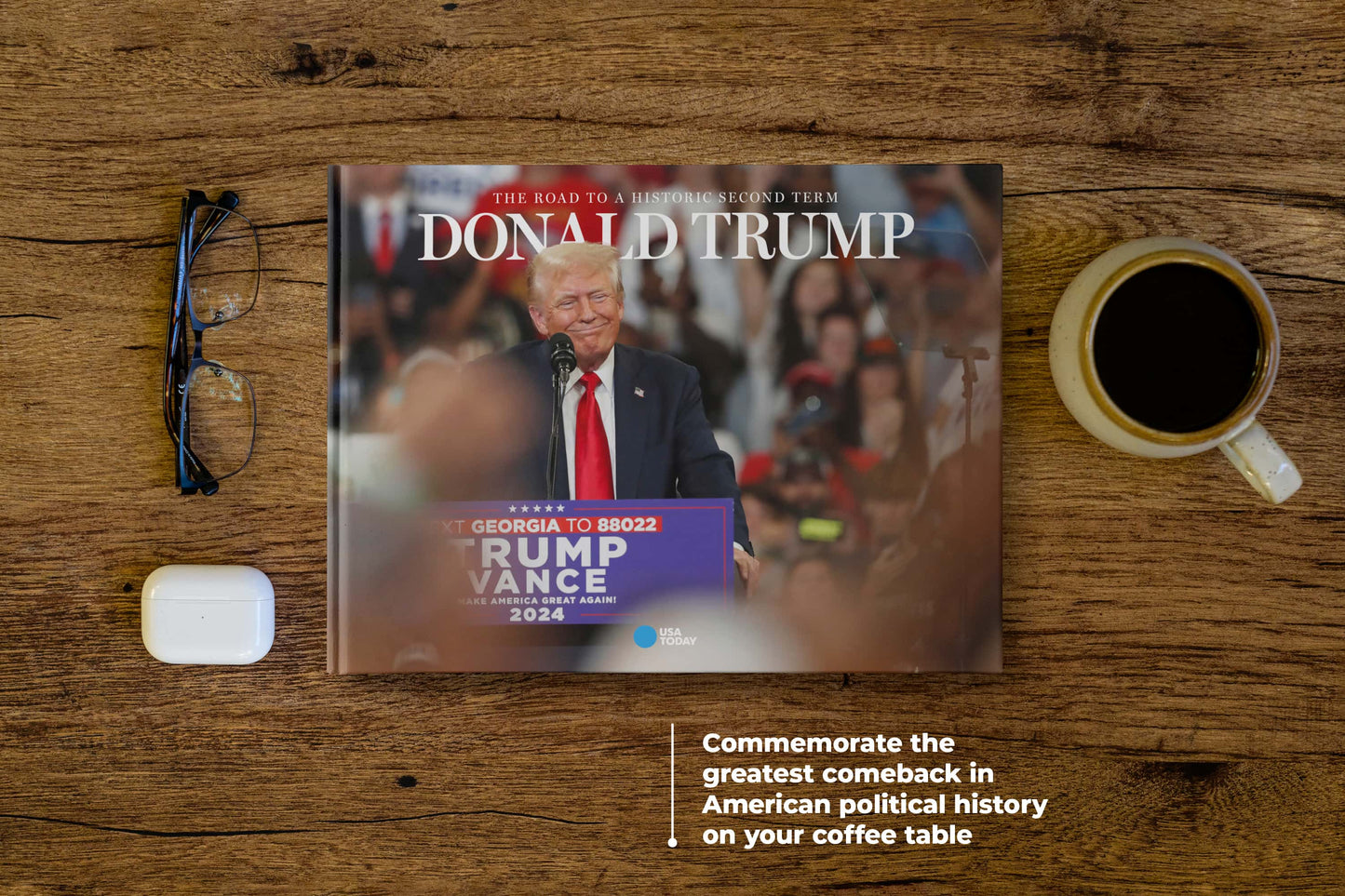 Donald Trump: The Road to a Historic Second Term Book