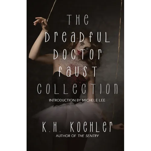 The Dreadful Doctor Faust Collection