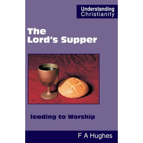 The Lord's Supper leading to Worship