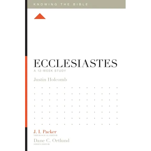 Ecclesiastes: A 12-Week Study