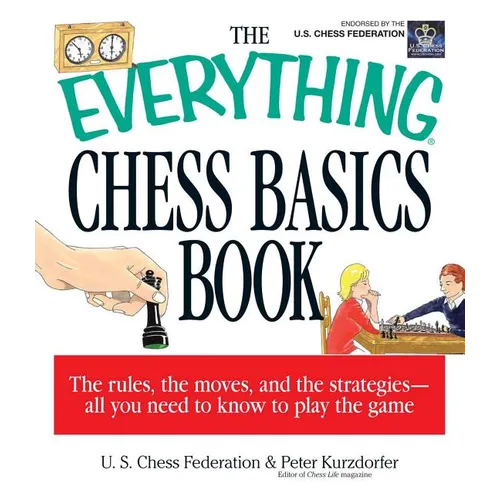 The Everything Chess Basics Book