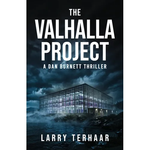 The Valhalla Project: A wrongful conviction--A deadly conspiracy