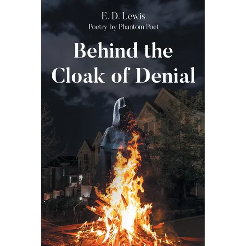 Behind the Cloak of Denial