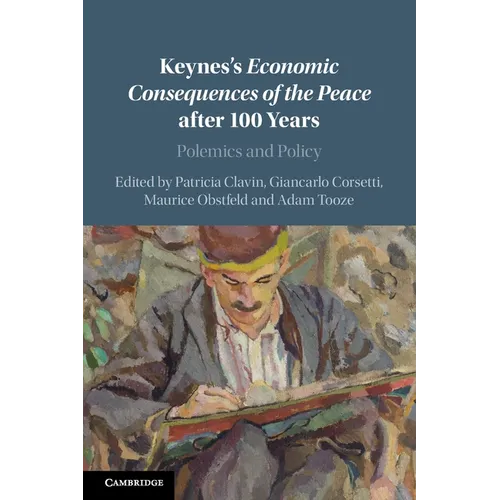 Keynes's Economic Consequences of the Peace after 100 Years