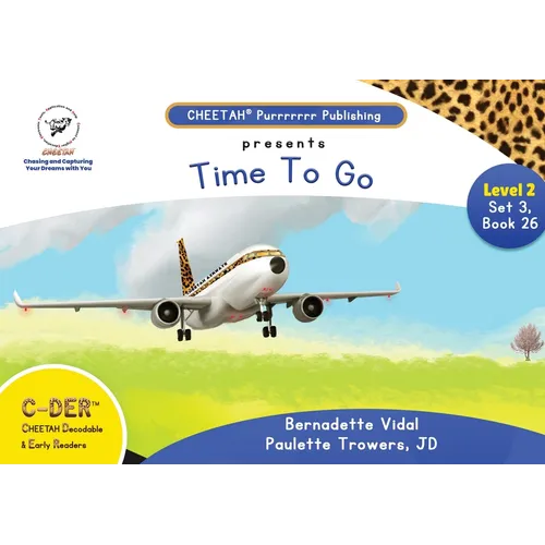C-DER(Cheetah decodable & early readers)Set 3, book 26, Time to go