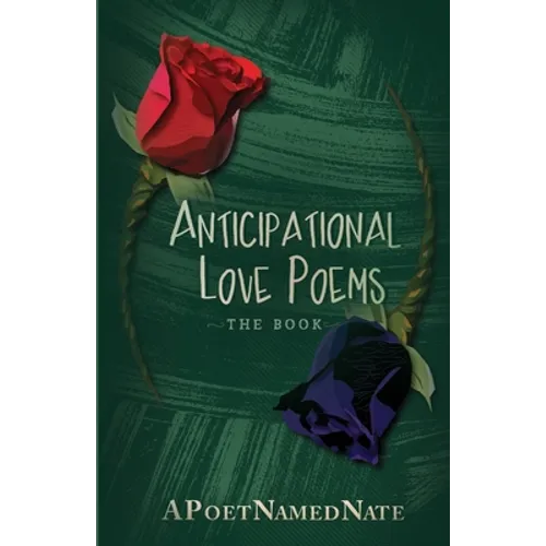 Anticipational Love Poems