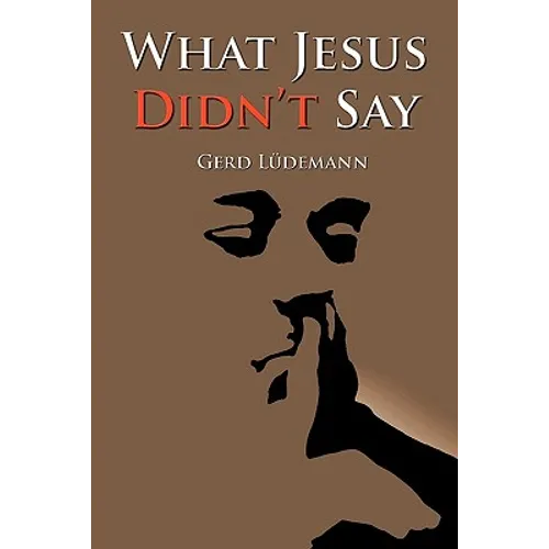 What Jesus Didn't Say