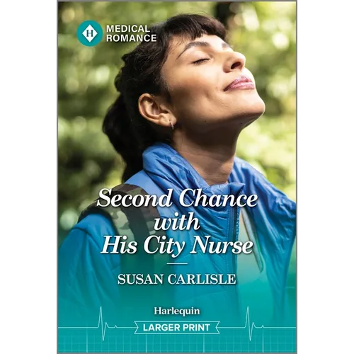 Second Chance with His City Nurse