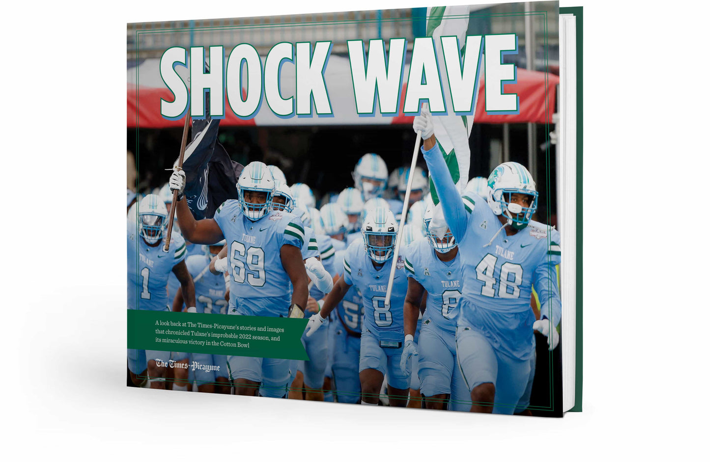 Shock Wave: Tulane’s Thrilling Season Book
