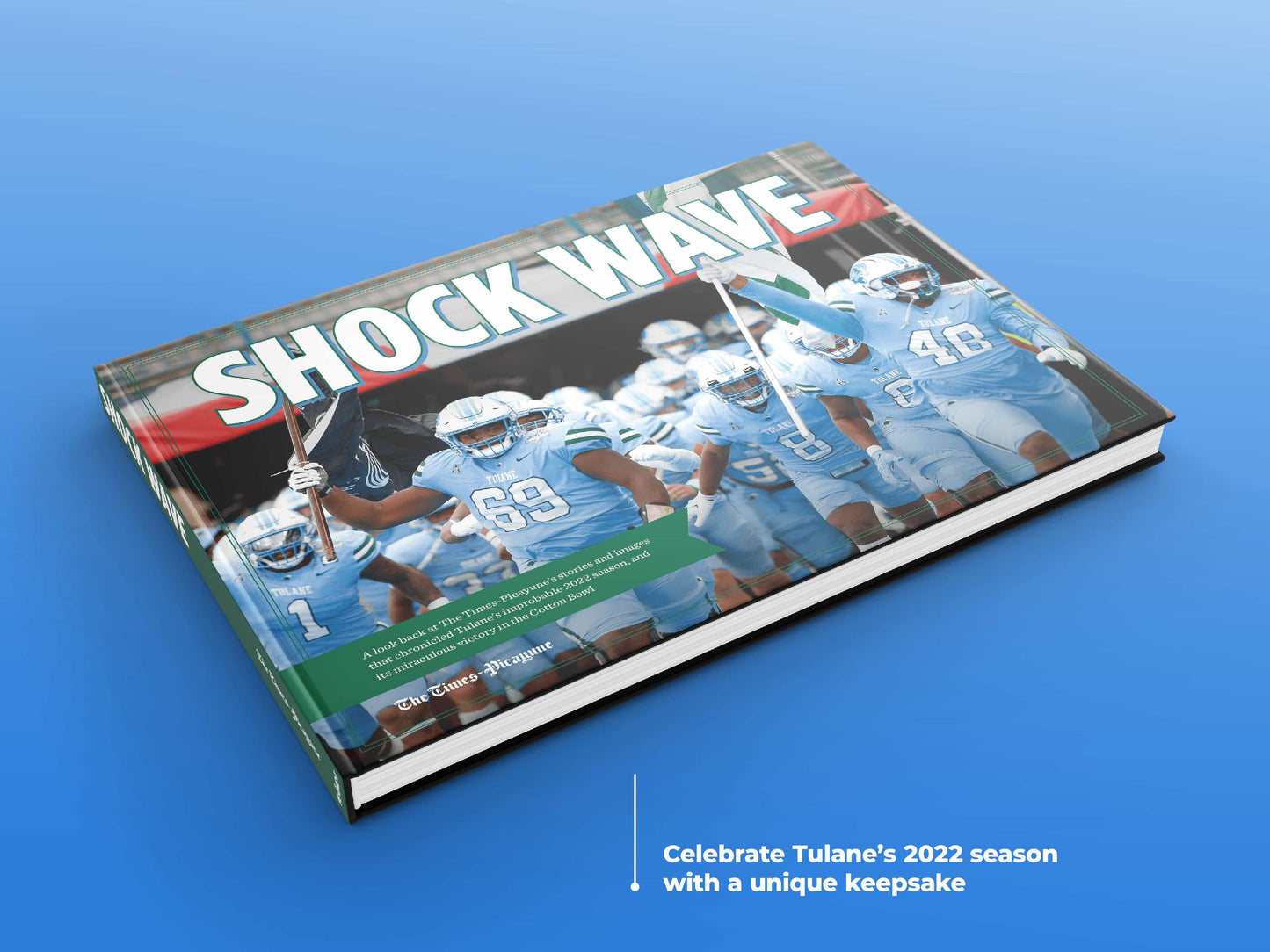Shock Wave: Tulane’s Thrilling Season Book
