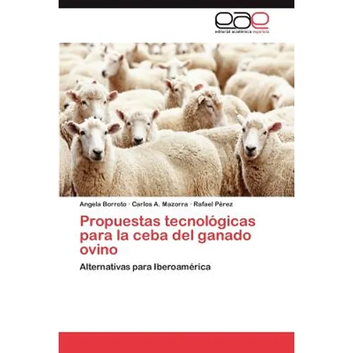 Propuestas tecnológicas para la ceba del ganado ovino