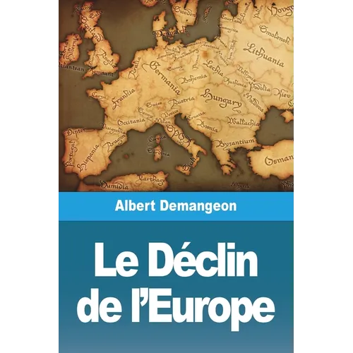 Le Déclin de l'Europe