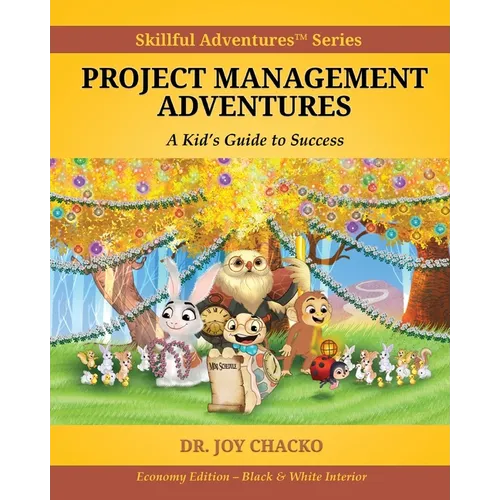 Project Management Adventures: A Kid's Guide to Success