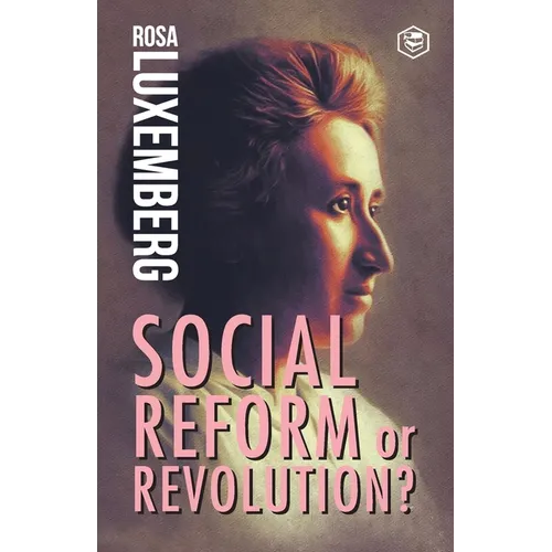 Reform or Revolution