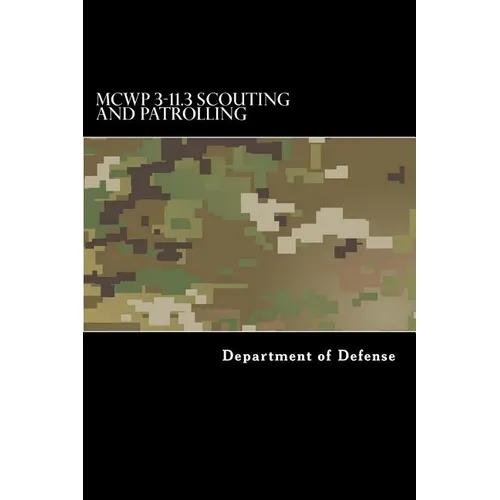 MCWP 3-11.3 Scouting and Patrolling