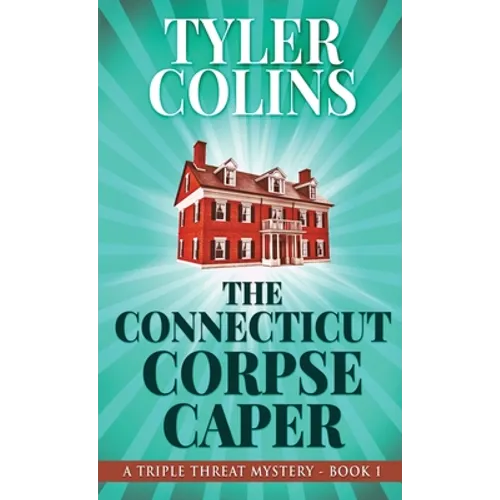 The Connecticut Corpse Caper