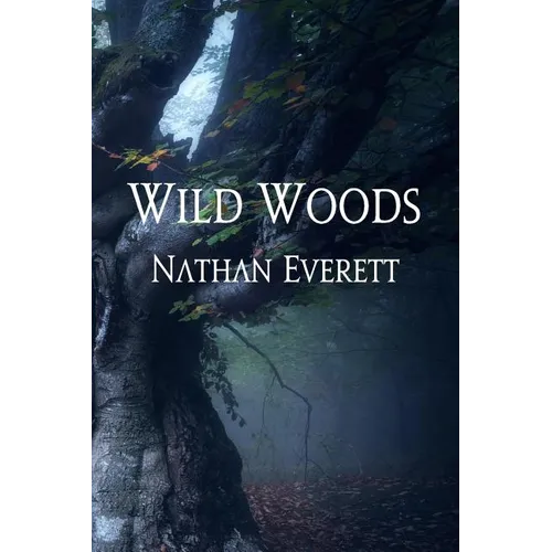 Wild Woods