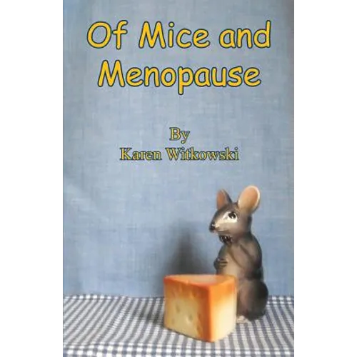 Of Mice and Menopause