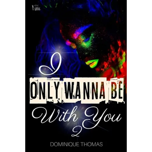 I Only Wanna Be With You 2
