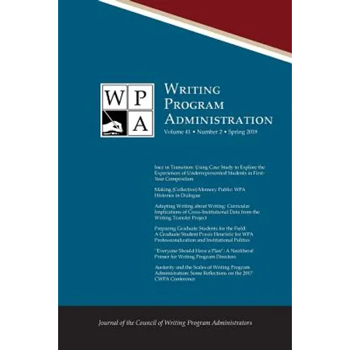Wpa: Writing Program Administration 41.2 (Spring 2018)