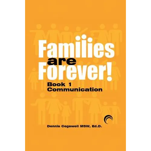 Families Are Forever: Communication