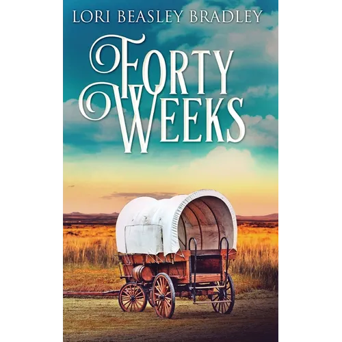 Forty Weeks