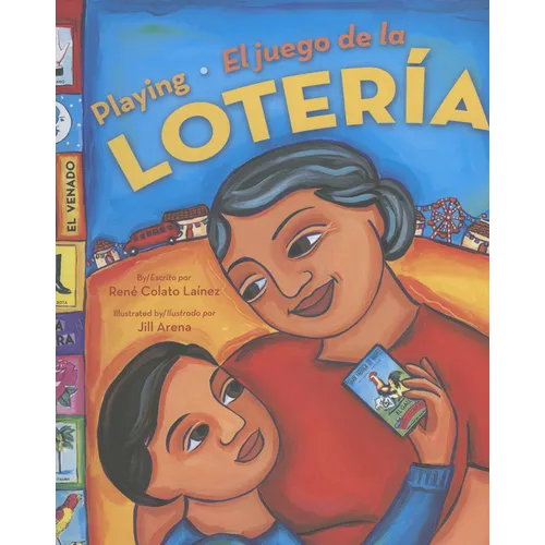 Playing Loteria /El Juego de la Loteria (Bilingual)
