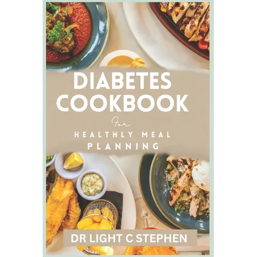 Diabetes Cookbook for Healthy Meal Planning