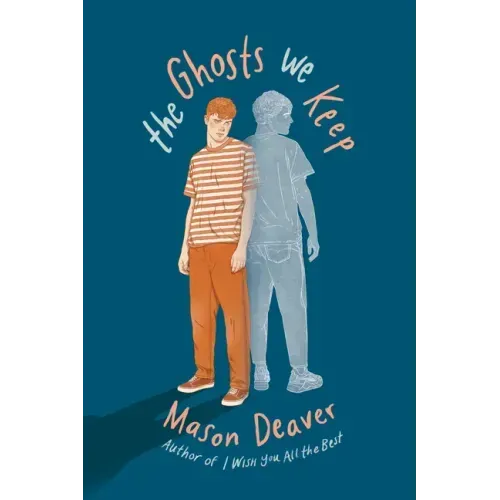The Ghosts We Keep